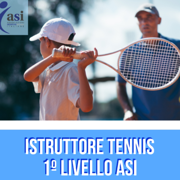 Corso per Istruttore di Tennis ASI 1º Livello